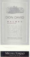 Michel Torino - Don David Reserve Malbec Cafayate Valley 0